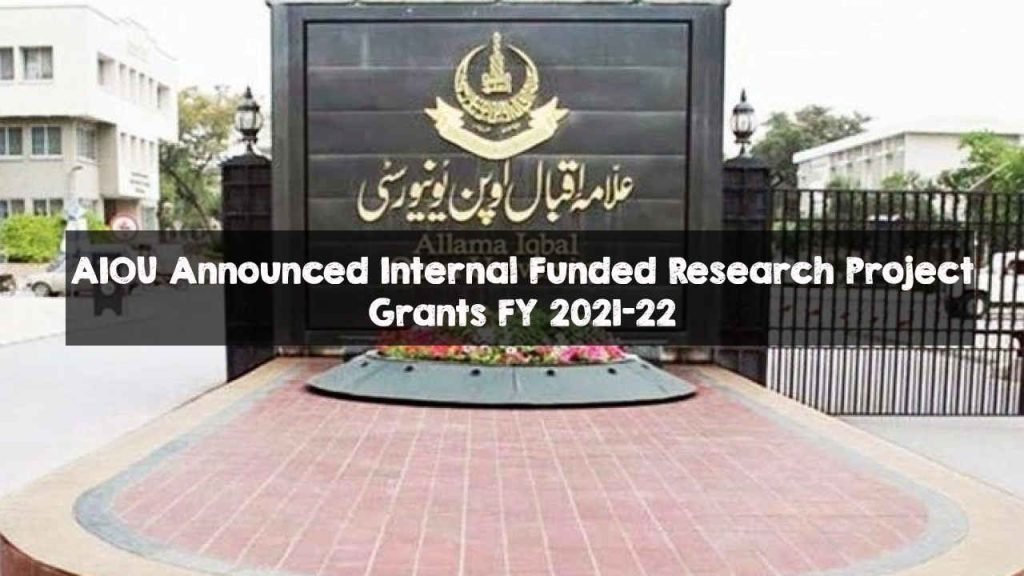 AIOU Announced Internal Funded Research Project Grants FY 2021-22