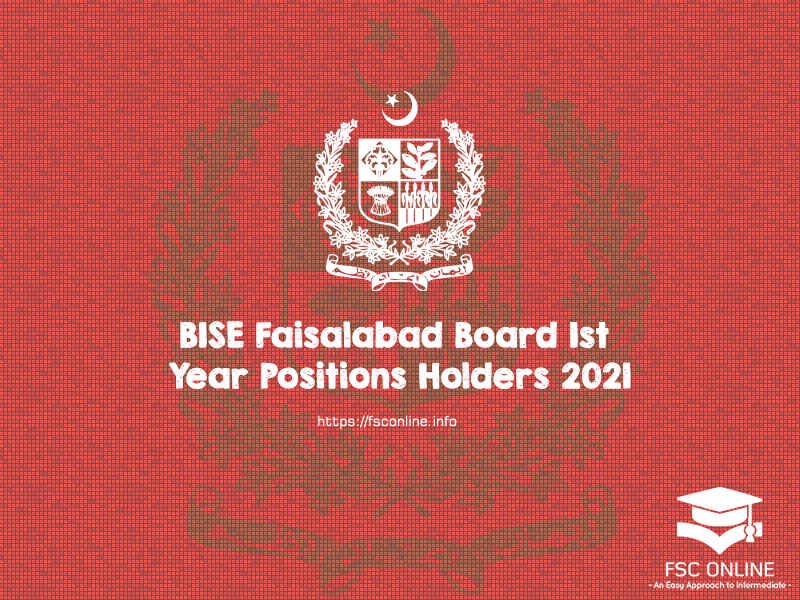 BISE Faisalabad Board 1st Year Positions Holders 2021 BISE Faisalabad Board 1st Year Positions Holders 2021