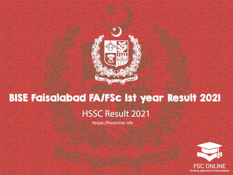 BISE Faisalabad Board Inter FA FSc 1st year Result 2021 BISE Faisalabad FA FSc 1st year Result 2021