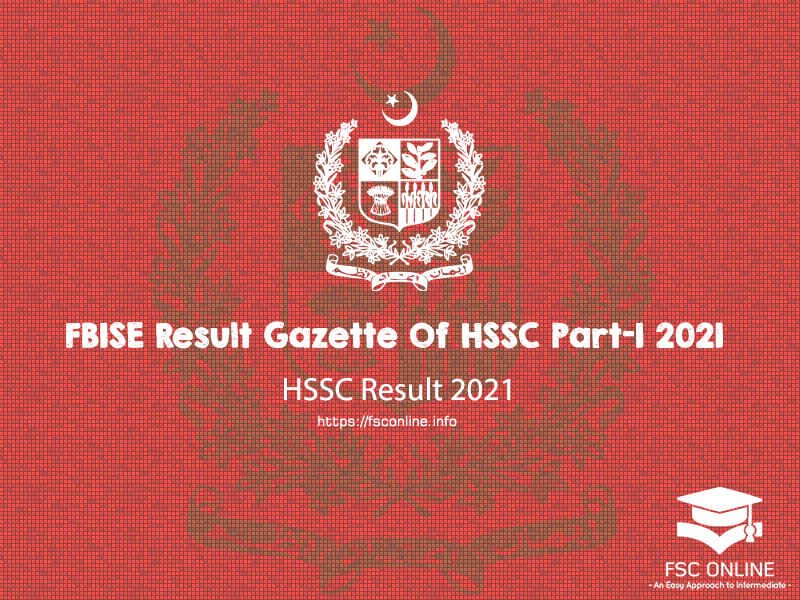 Federal Board FBISE Result Gazette Of HSSC Part-I 2021 FBISE Result Gazette Of HSSC Part-I 2021