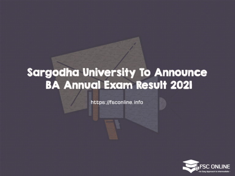 Sargodha University To Announce BA Annual Exam Result 2021