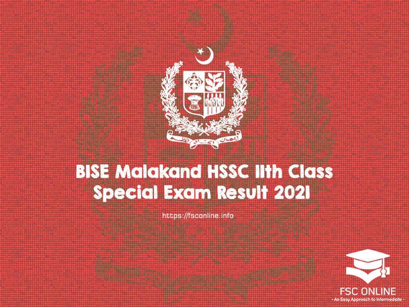 BISE Malakand HSSC 11th Class Special Exam Result 2021 BISE Malakand HSSC 11th Class Special Exam Result 2021