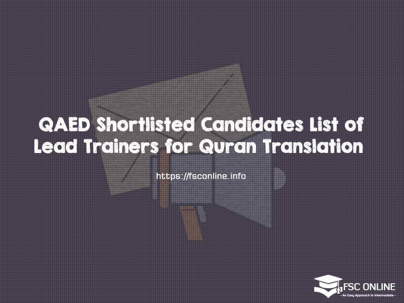 QAED Shortlisted Candidates List of Lead Trainers for Quran Translation 