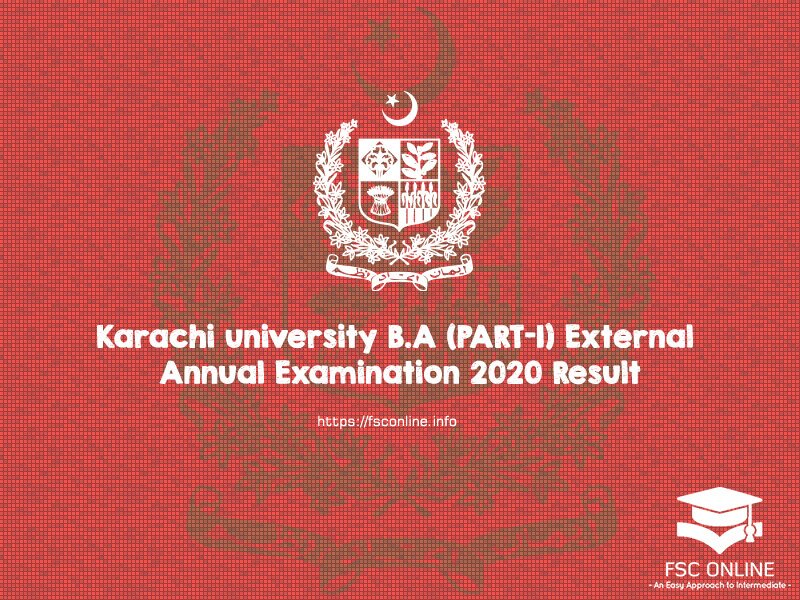 Karachi university B.A (PART-I) External Annual Examination 2020 Result Karachi university B.A (PART-I) External Annual Examination 2020 Result