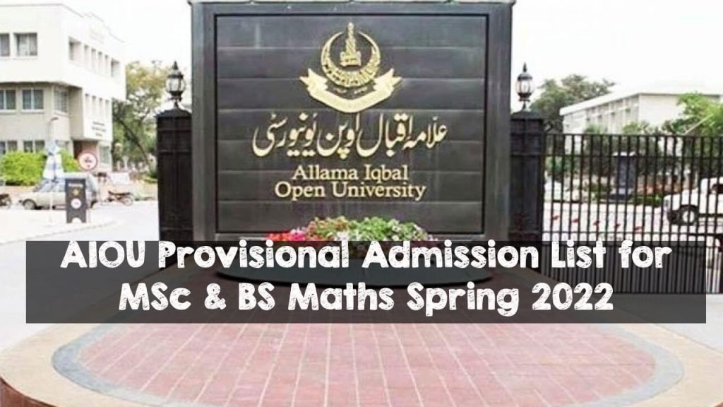AIOU Provisional Admission List for MSc & BS Maths Spring 2022