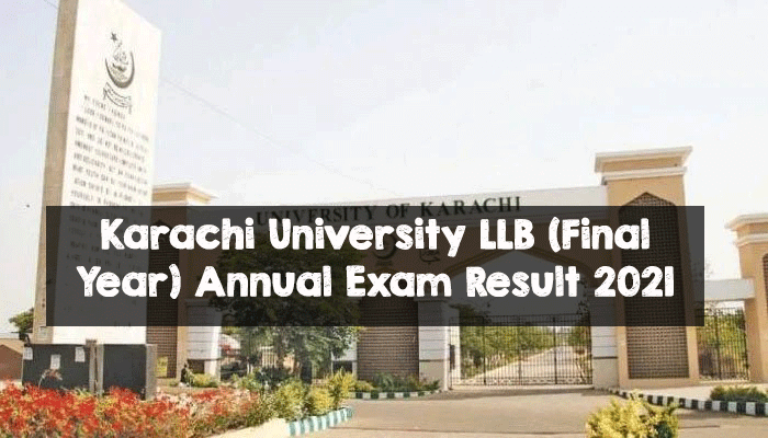 Karachi University LLB (Final Year) Annual Exam Result 2021 Karachi University LLB (Final Year) Annual Exam Result 2021