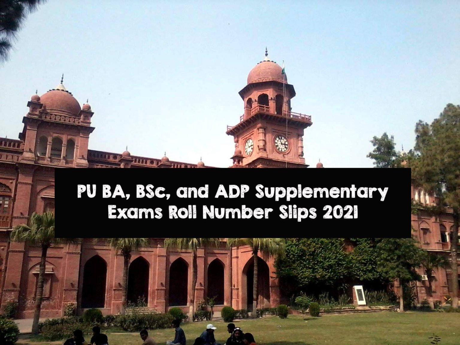 PU BA, BSc, and ADP Supplementary Exams Roll Number Slips 2021