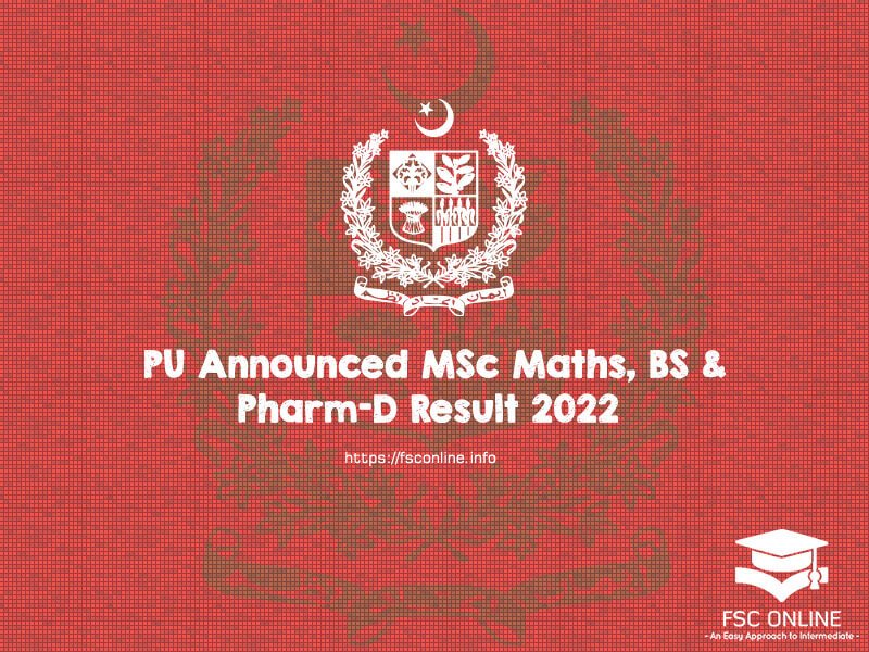 PU Announced MSc Maths, BS & Pharm-D Result 2022 PU Announced MSc Maths, BS & Pharm-D Result 2022