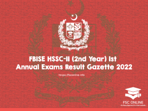 FBISE HSSC-II (2nd Year) 1st Annual Exams Result Gazette 2022