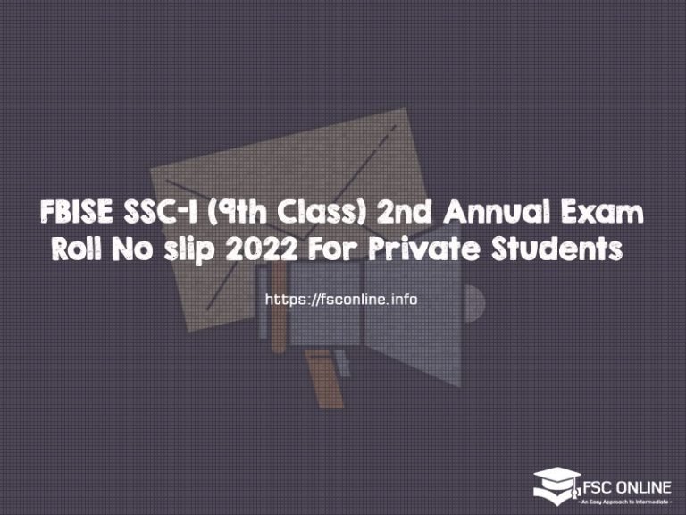 FBISE SSC I 9th Class 2nd Annual Exam Roll No Slip 2022 For Private 