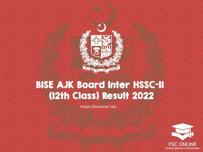 BISE AJK Board Inter HSSC-II (12th Class) Result 2022