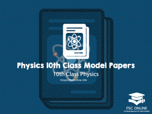 Physics 10th Class Model Papers