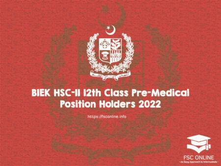 BIEK HSC-II 12th Class Pre-Medical Position Holders 2022