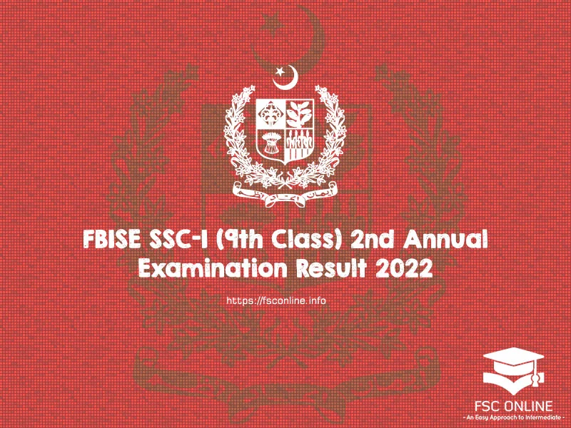 FBISE SSC-I (9th Class) 2nd Annual Examination Result 2022 FBISE SSC-I (9th Class) 2nd Annual Examination Result 2022