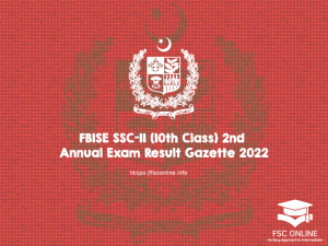 FBISE SSC-II (10th Class) 2nd Annual Exam Result Gazette 2022