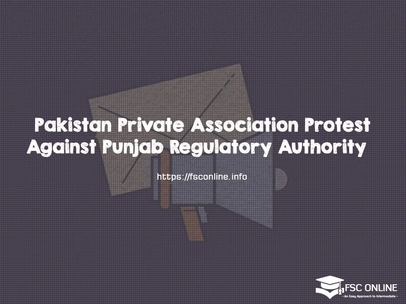 Pakistan Private Association Announced Protest Against Punjab Regulatory Authority Pakistan Private Association Announced Protest Against Punjab Regulatory Authority
