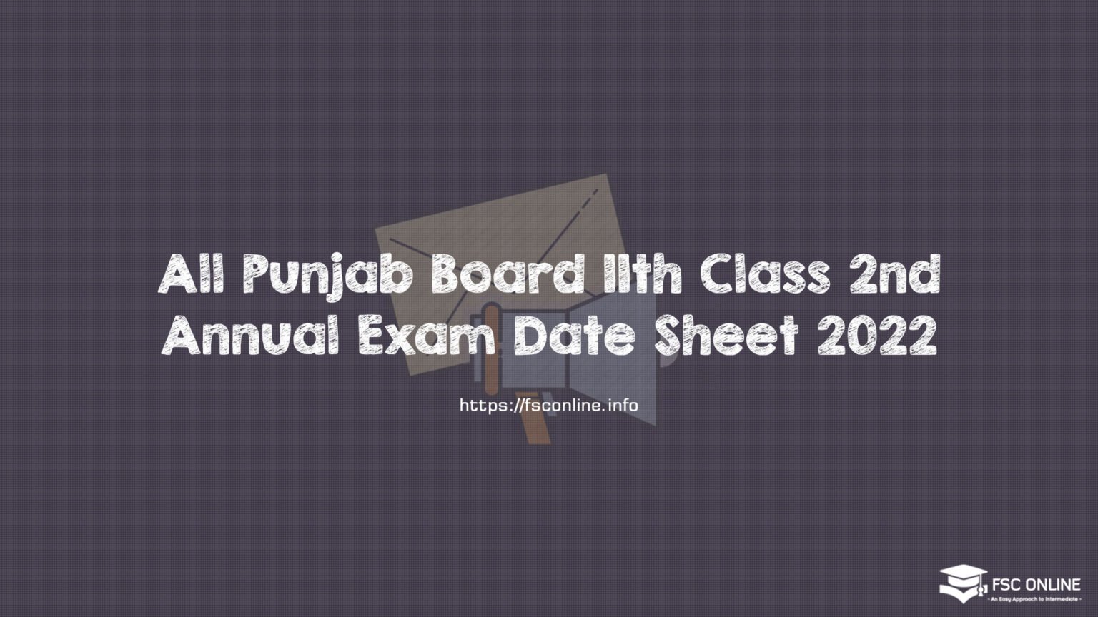 All Punjab Board 11th Class 2nd Annual Exam Date Sheet 2022