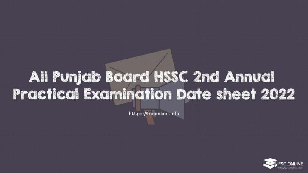 All Punjab Board HSSC 2nd Annual Practical Examination Date sheet 2022 All Punjab Board HSSC 2nd Annual Practical Examination Date sheet 2022