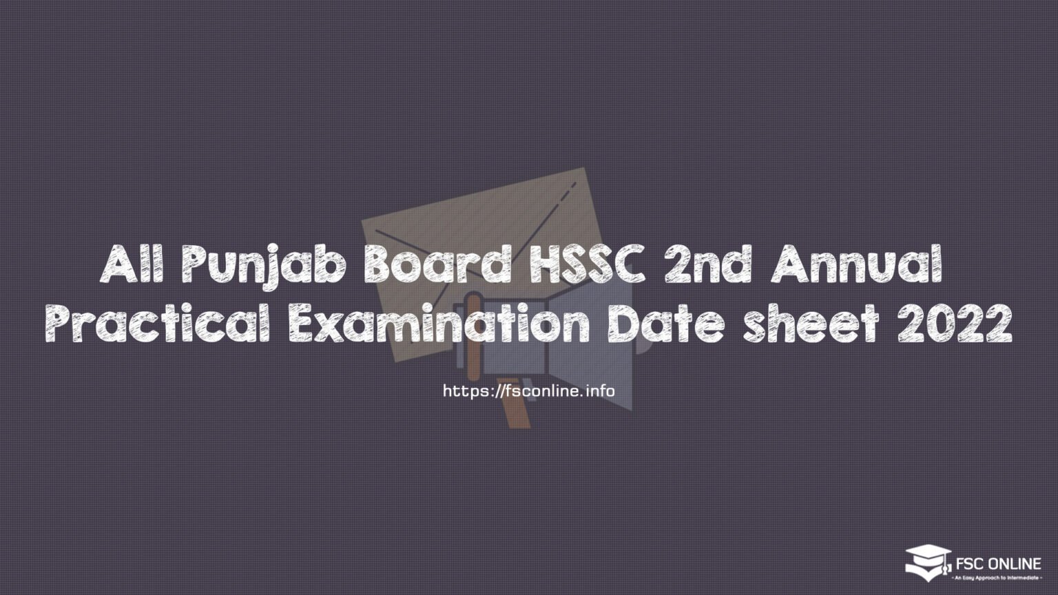 All Punjab Board HSSC 2nd Annual Practical Examination Date sheet 2022