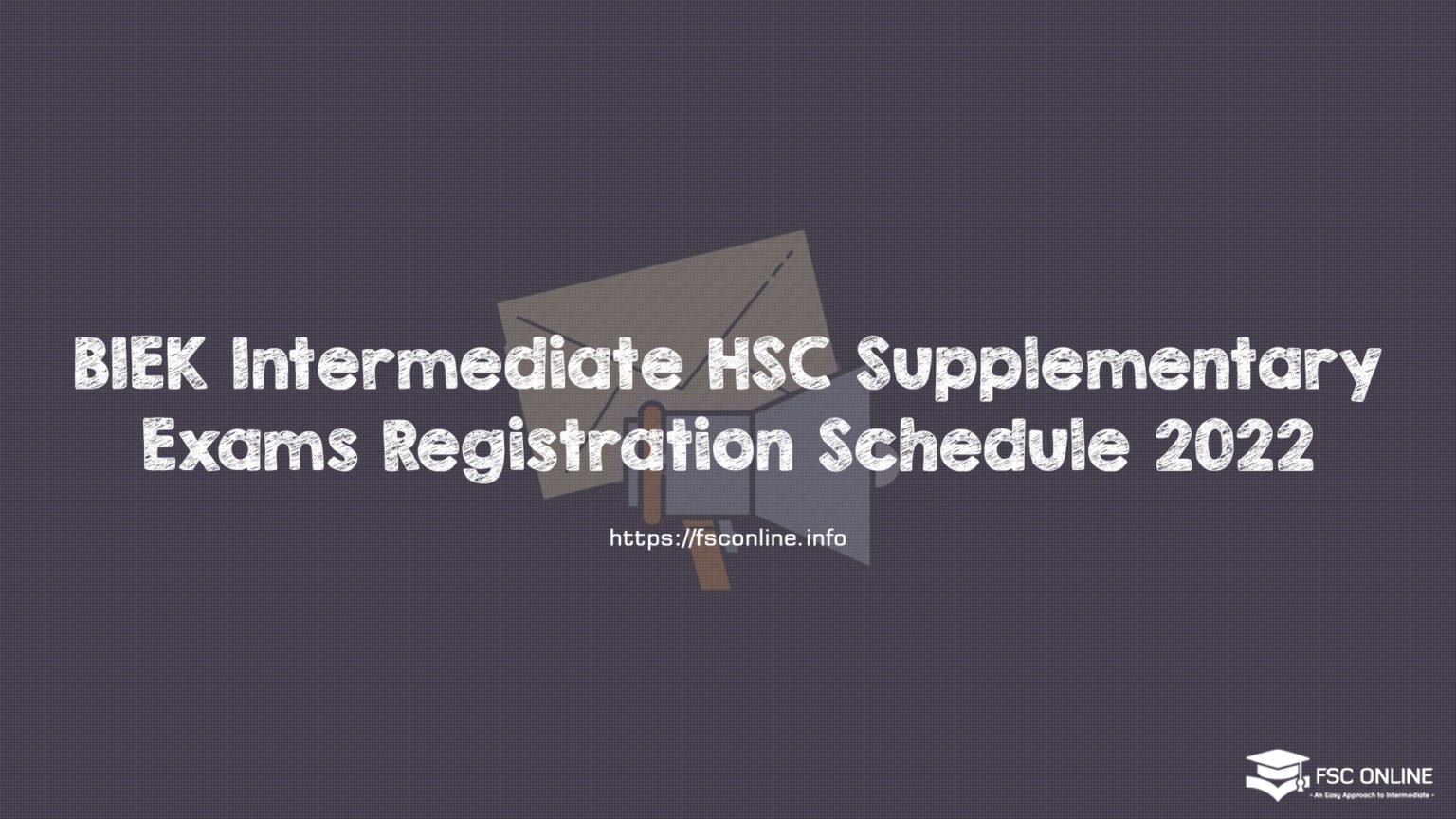 BIEK Intermediate HSC Supplementary Exams Registration Schedule 2022