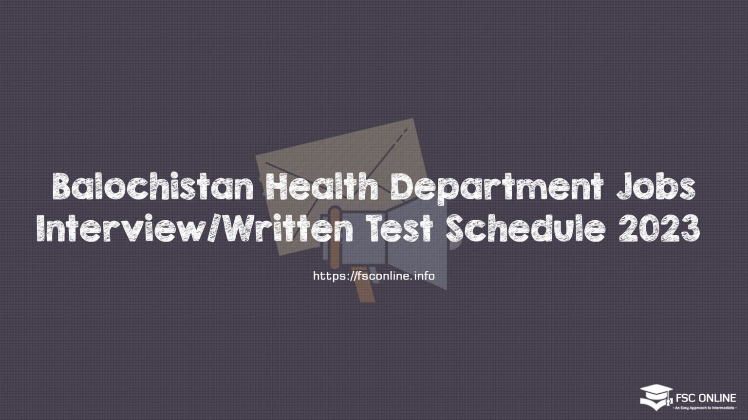 Balochistan Health Department Jobs Interview/Written Test Schedule 2023