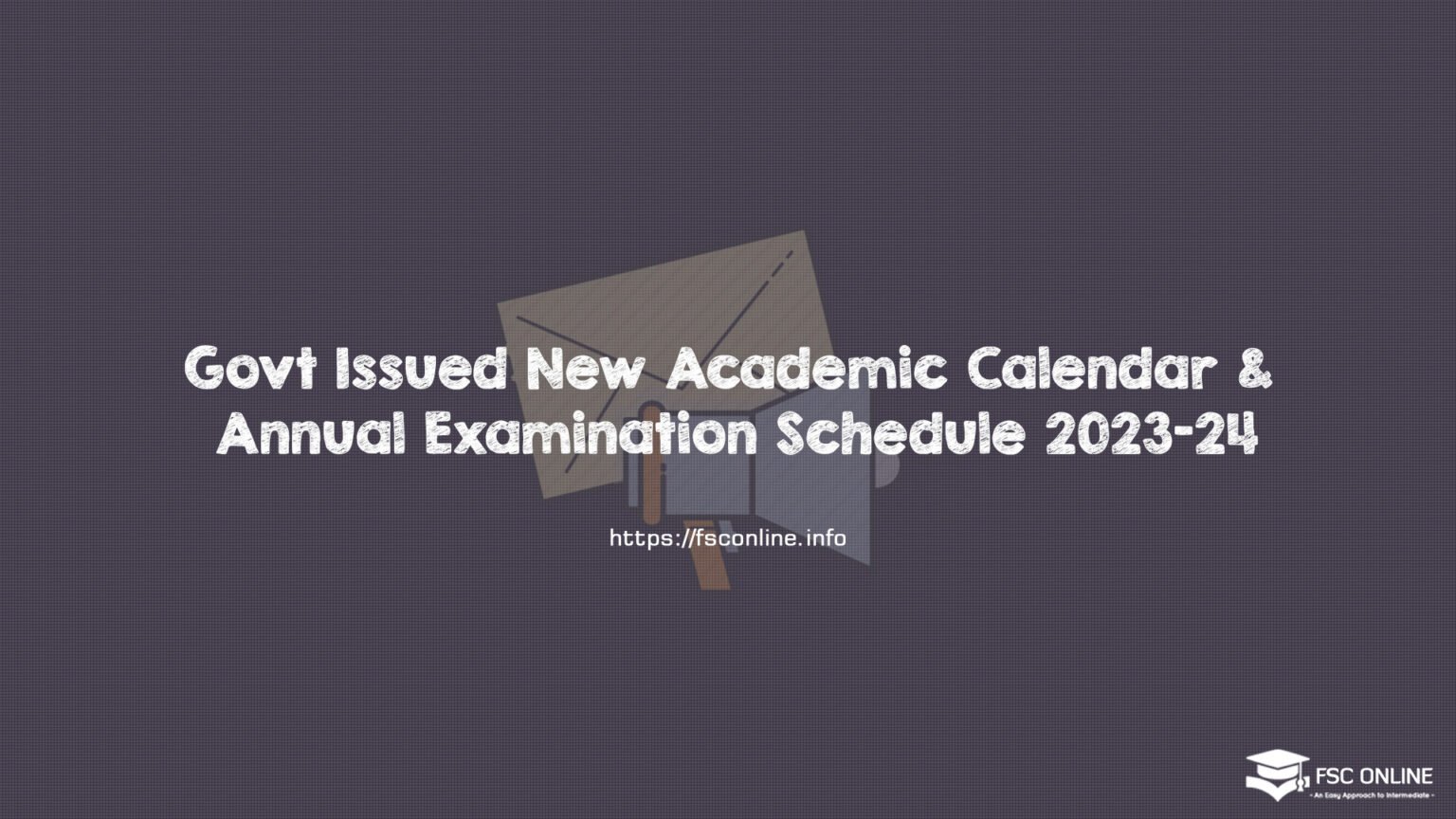 Govt Issued New Academic Calendar & Annual Examination Schedule 2023-24