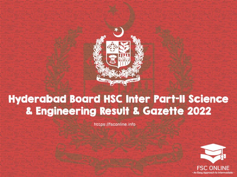Hyderabad Board HSC Inter Part-II Science & Engineering Result & Gazette 2022 Hyderabad Board HSC Inter Part-II Science & Engineering Result & Gazette 2022