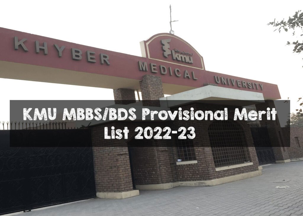 KMU MBBS/BDS Provisional Merit List 2022-23