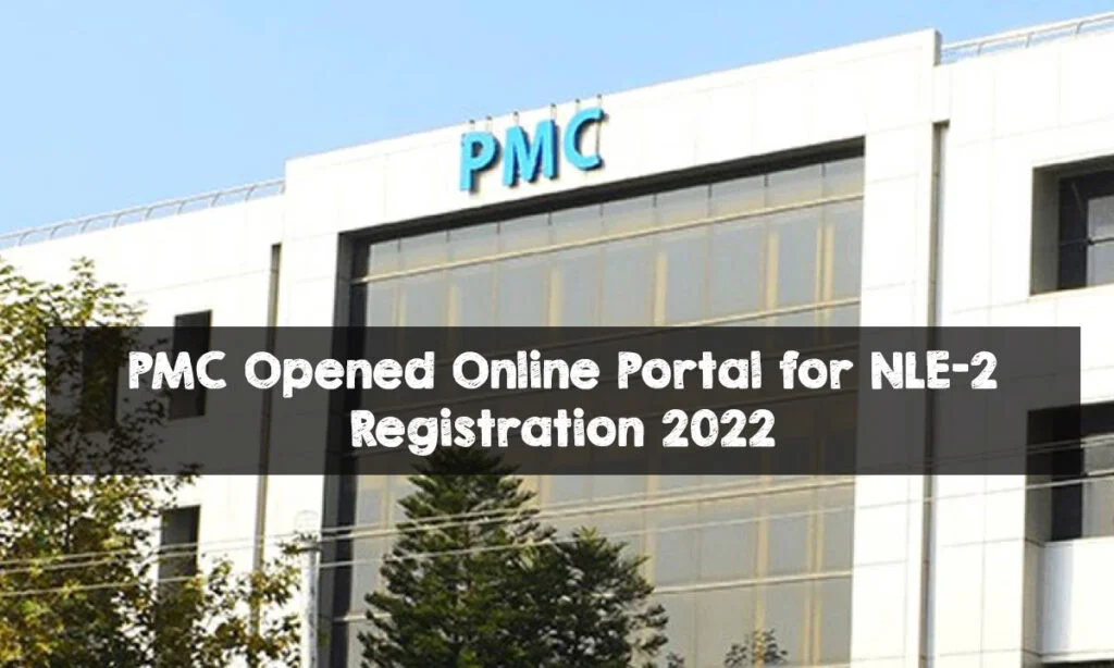 PMC Opened Online Portal for NLE-2 Registration 2022