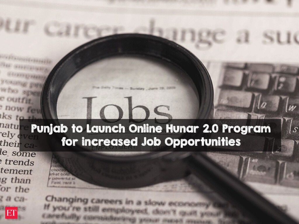 Punjab to Launch Online Hunar 2.0 Program for increased Job Opportunities