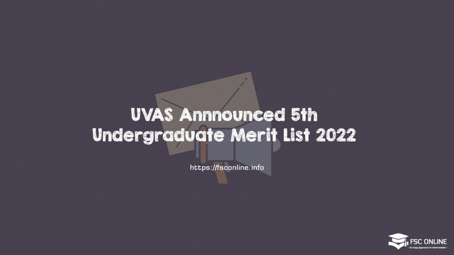 UVAS Annnounced 5th Undergraduate Merit List 2022 