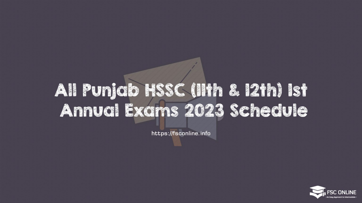 All Punjab HSSC (11th & 12th) 1st Annual Exams 2023 Schedule