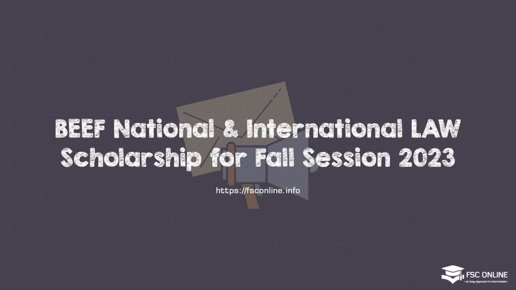 BEEF National & International Scholarship for LLM, PH.D. & Bar-at-Law Fall Session 2023