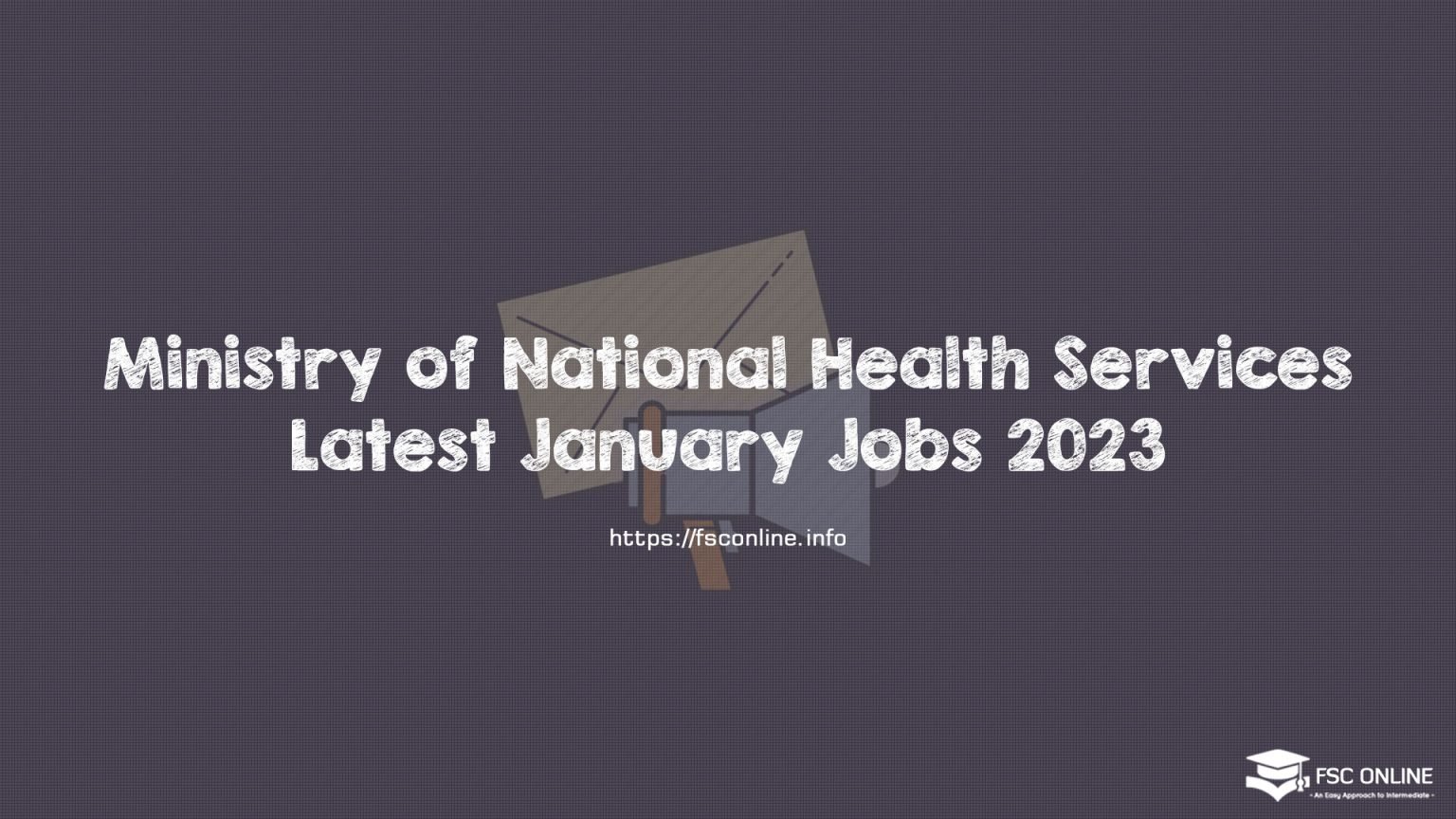 Ministry of National Health Services Latest January Jobs 2023 Ministry of National Health Services Latest January Jobs 2023