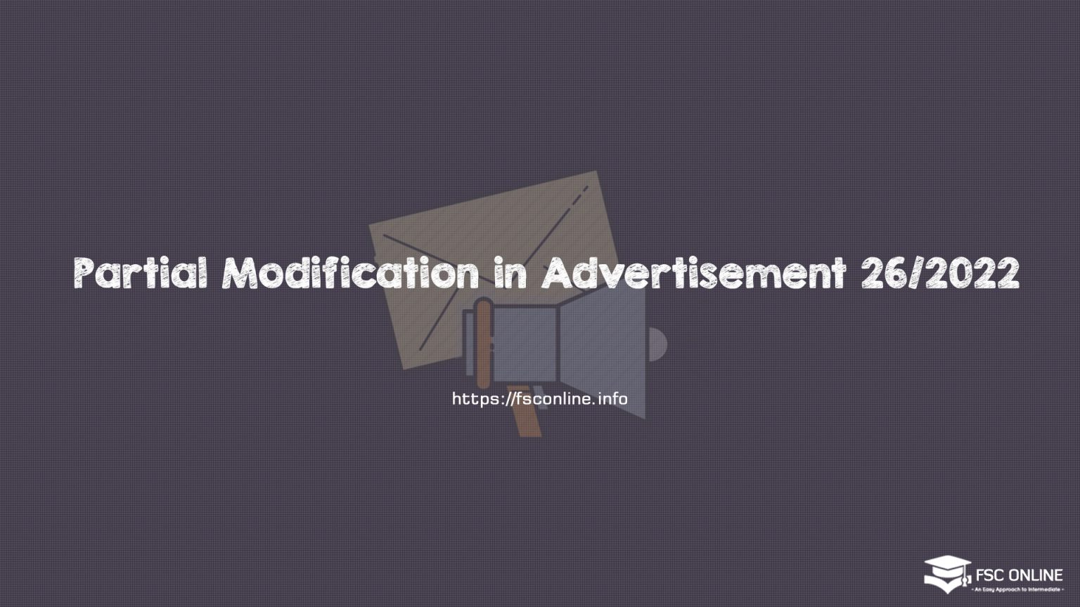 Partial Modification in Advertisement 26/2022