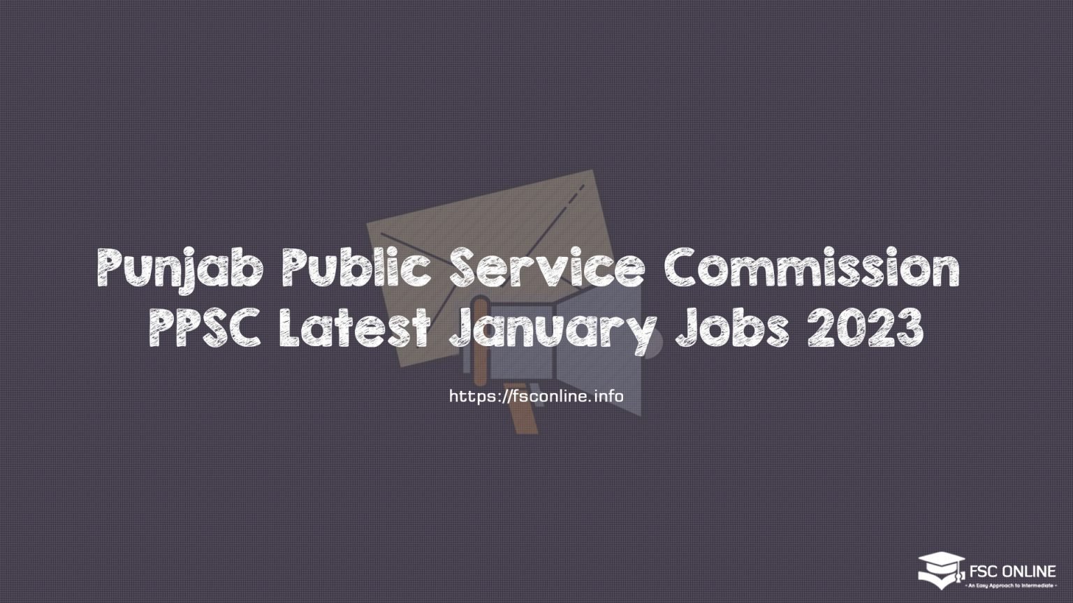 Punjab Public Service Commission PPSC Latest January Jobs 2023 Punjab Public Service Commission PPSC Latest January Jobs 2023