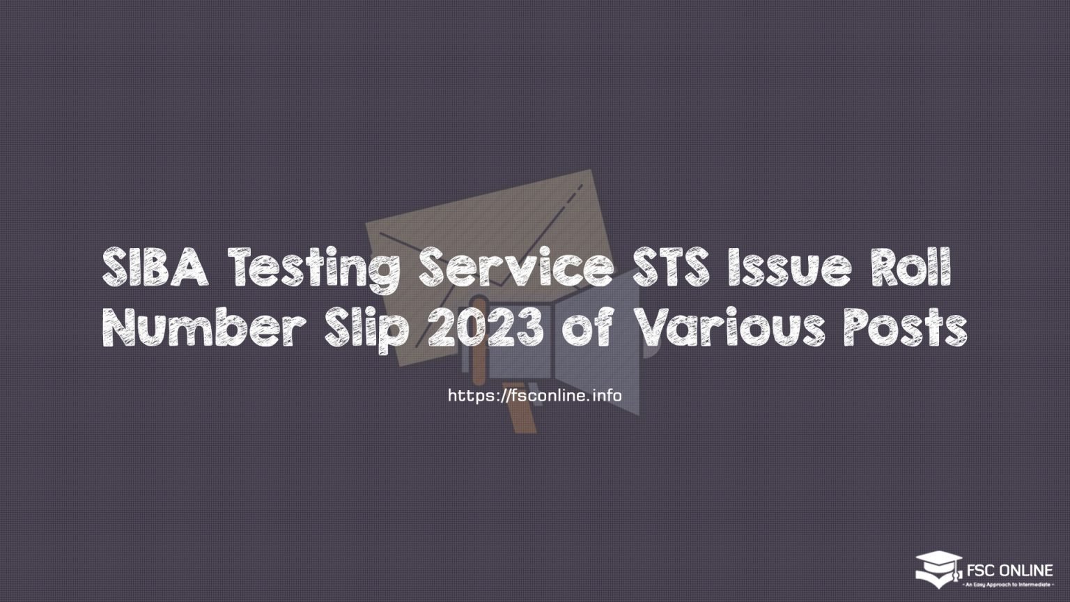 SIBA Testing Service STS Issue Roll Number Slip 2023 of Various Posts