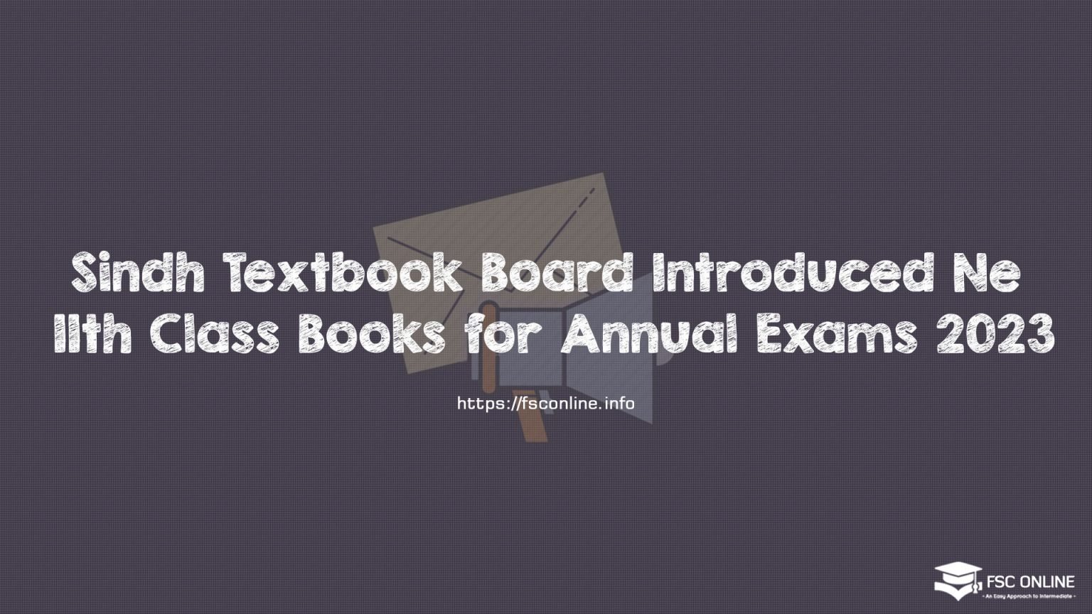 Sindh Textbook Board Introduced New 11th Class Books for Annual Exams 2023 Sindh Textbook Board Introduced New 11th Class Books for Annual Exams 2023