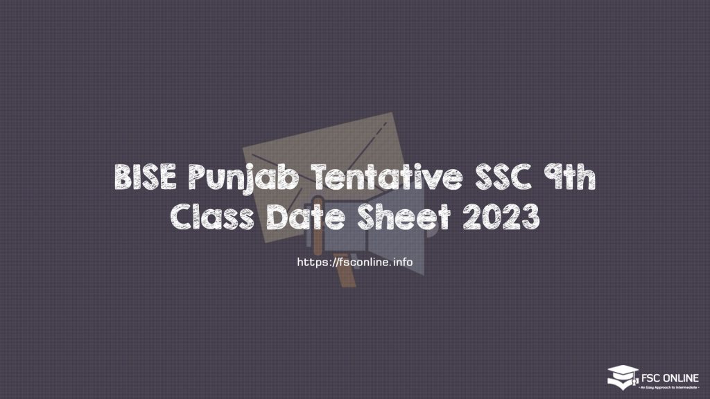 BISE Punjab Tentative SSC 9th Class Date Sheet 2023