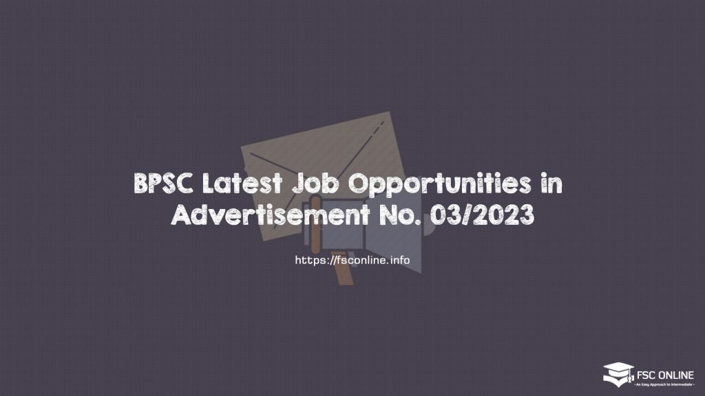 BPSC Latest Job Opportunities in Advertisement No. 03/2023