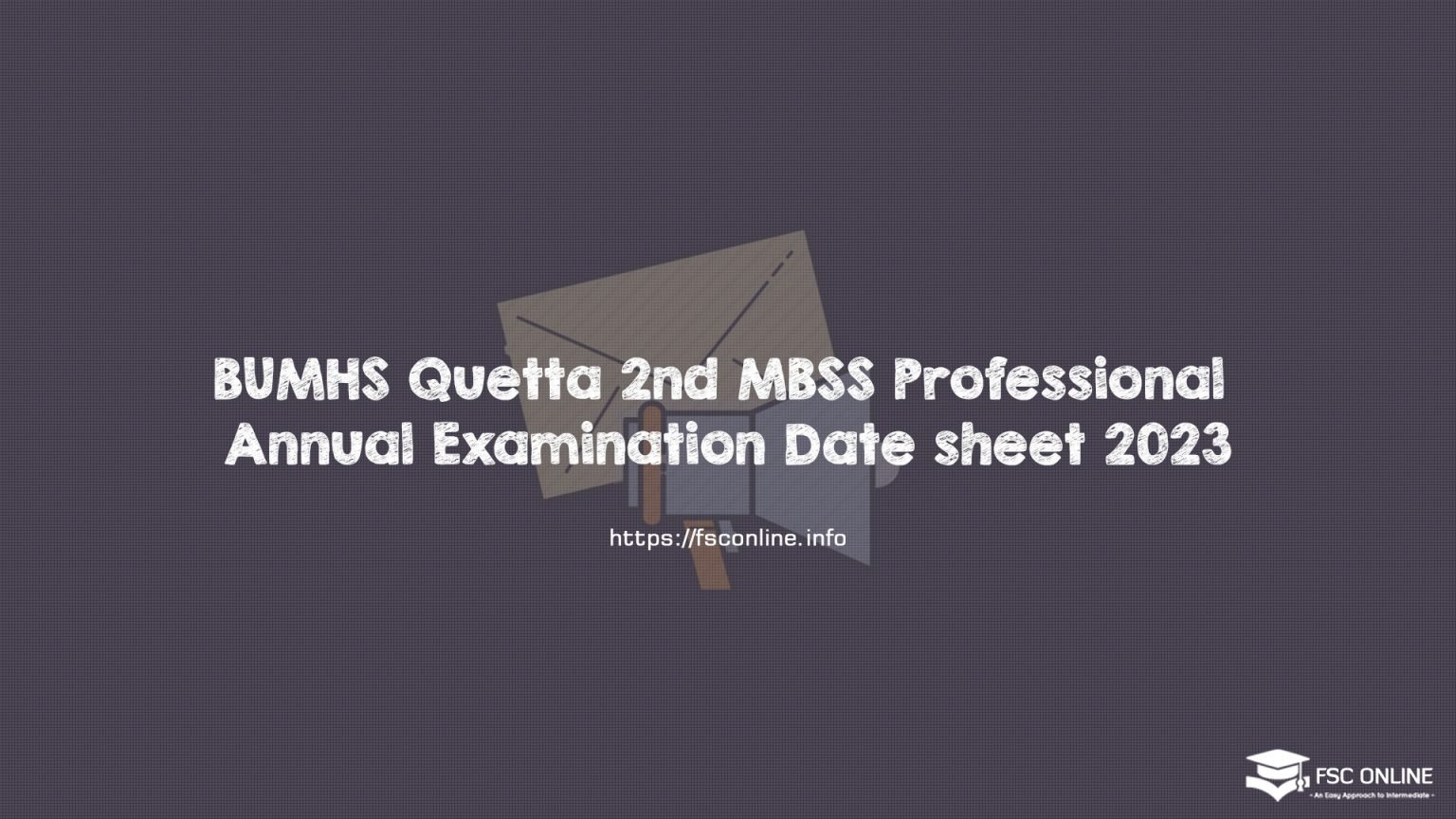 BUMHS Quetta 2nd MBSS Professional Annual Examination Date sheet 2023