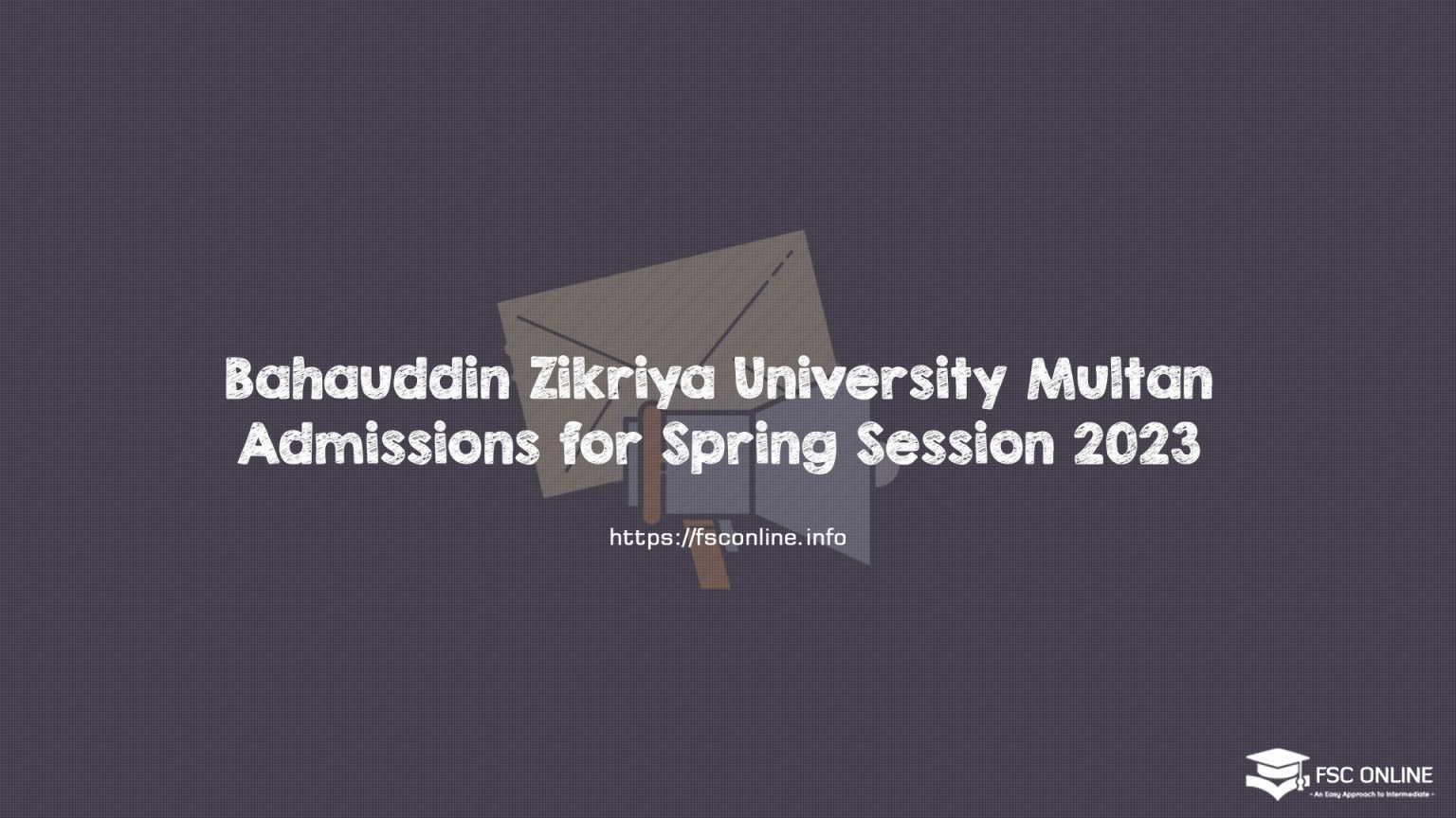 Bahauddin Zikriya University Multan Admissions for Spring Session 2023 