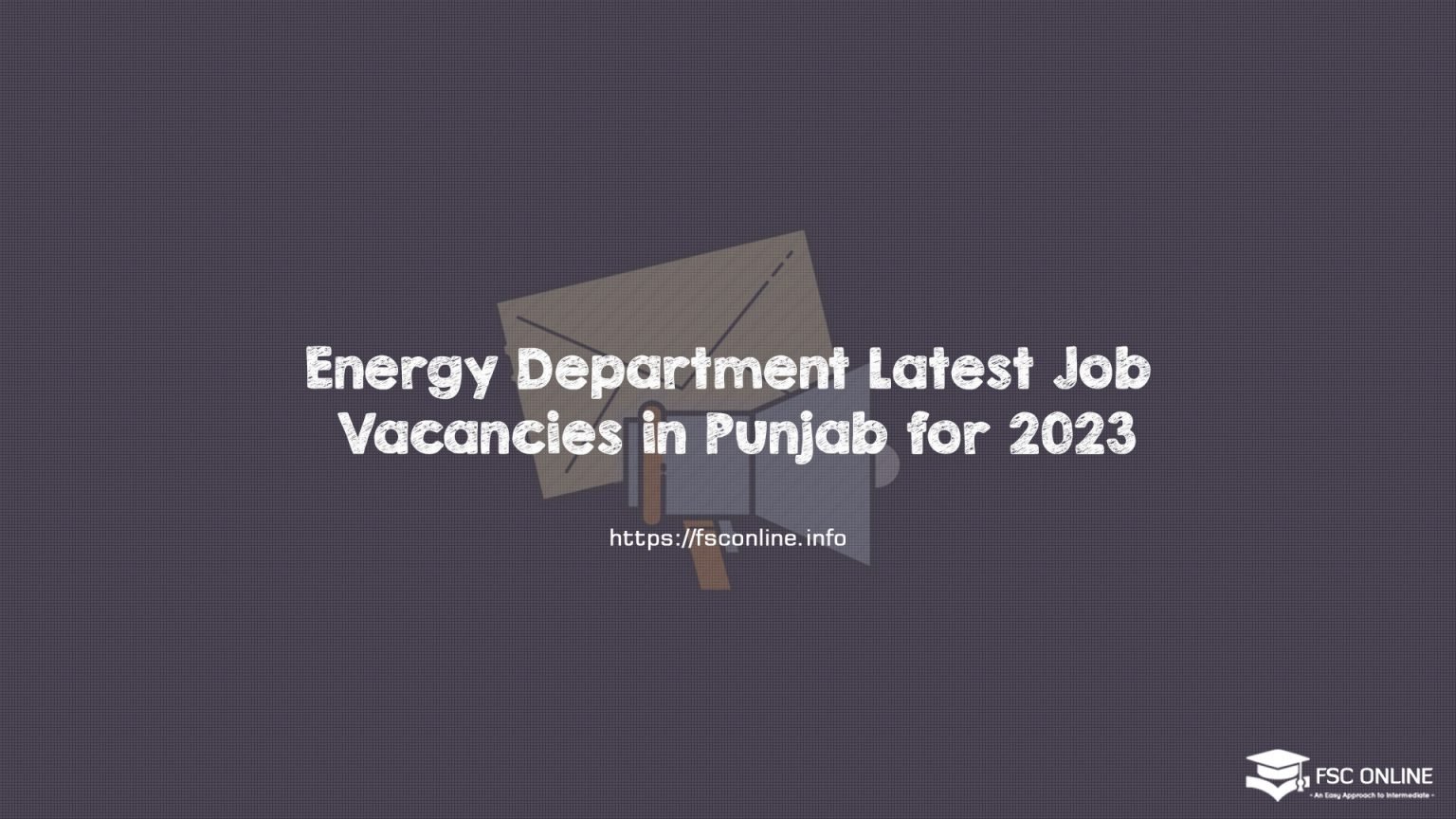 Energy Department Latest Job Vacancies in Punjab for 2023