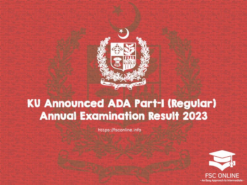 KU Announced ADA Part-I (Regular) Annual Examination Result 2023 KU Announced ADA Part-I (Regular) Annual Examination Result 2023