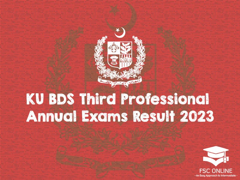 KU BDS Third Professional Annual Exams Result 2023 KU BDS Third Professional Annual Exams Result 2023