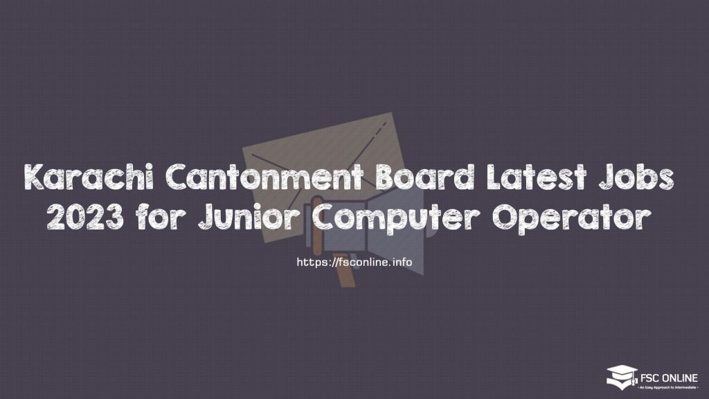 Karachi Cantonment Board Latest Jobs 2023 for Junior Computer Operator 