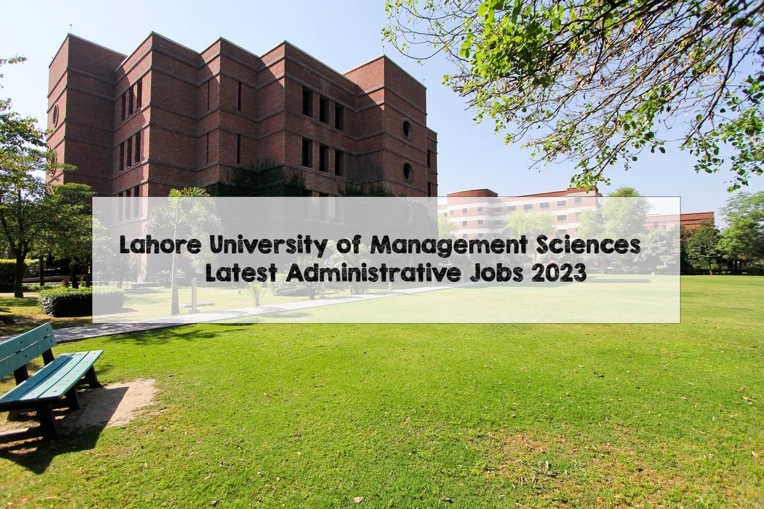 Lahore University of Management Sciences Administrative Jobs 2023