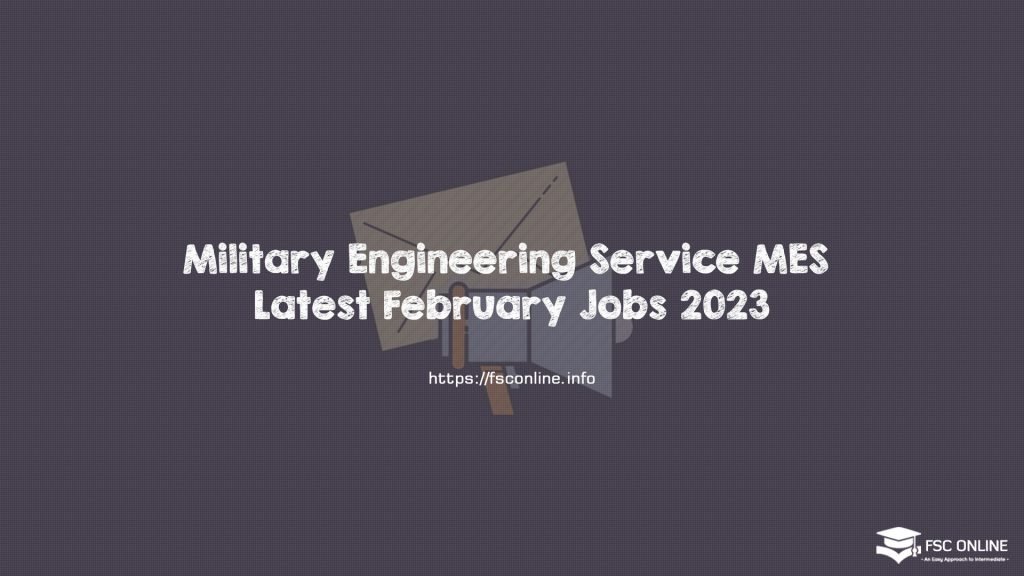 Military Engineering Service MES Latest February Jobs 2023