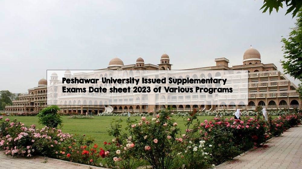 Peshawar University Issued Supplementary Exams Date sheet 2023 of Various Programs Peshawar University Issued Supplementary Exams Date sheet 2023 of Various Programs