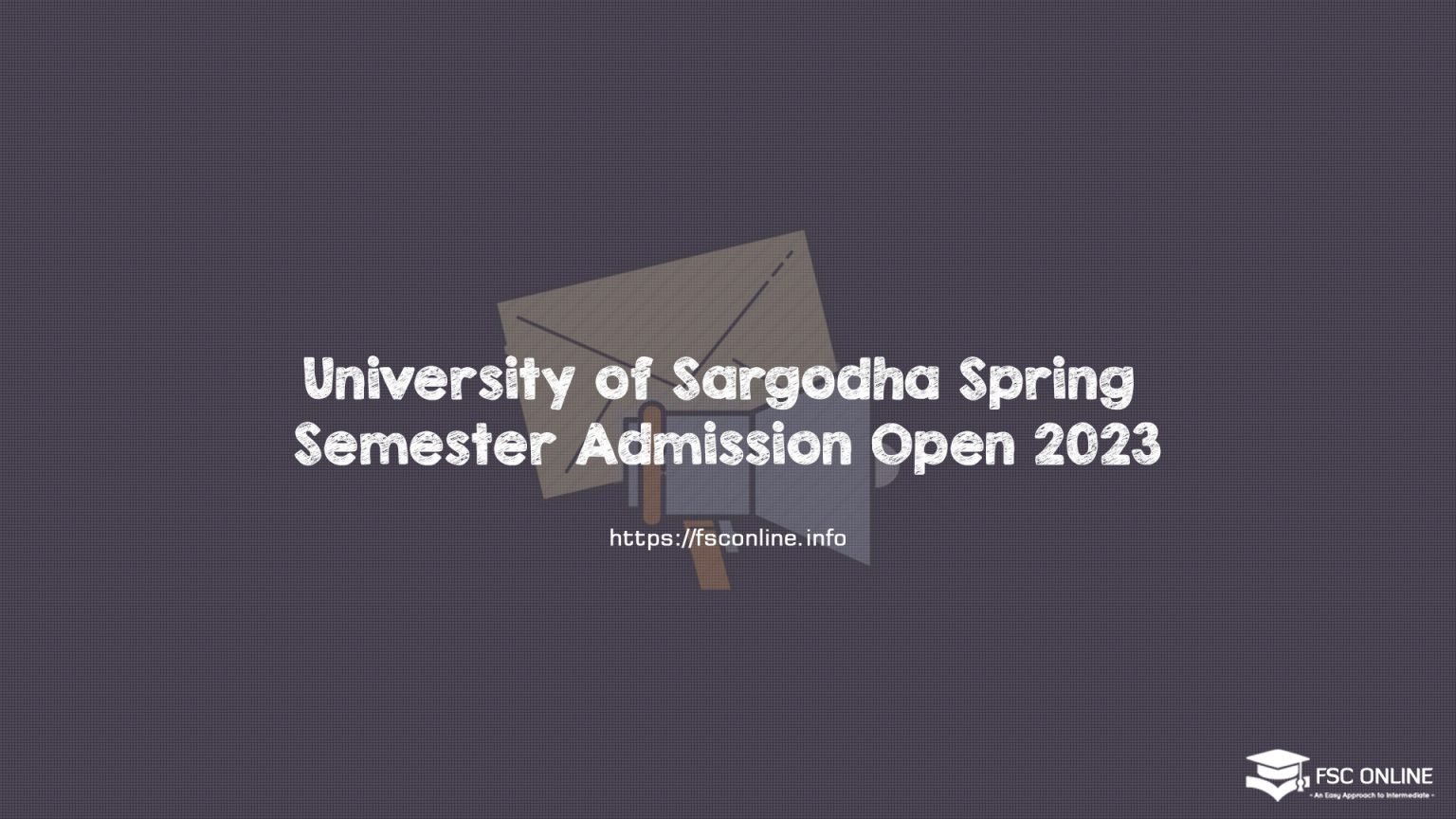 University of Sargodha Spring Semester Admission Open 2023